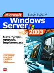 Microsoft Windows Server 2003 Nov� funkce, upgrade a implementace